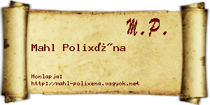 Mahl Polixéna névjegykártya